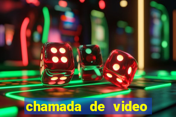 chamada de video garota de programa